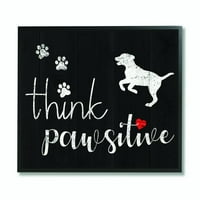 תעשיות עיצוב ביתי סטופל חושבות כלב חיובי חיית מחמד שחור לבן עיצוב מילים ממוסגרת אמנות קיר מאת דפנה פולסלי